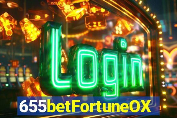 655betFortuneOX