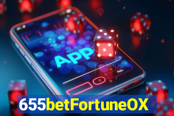 655betFortuneOX