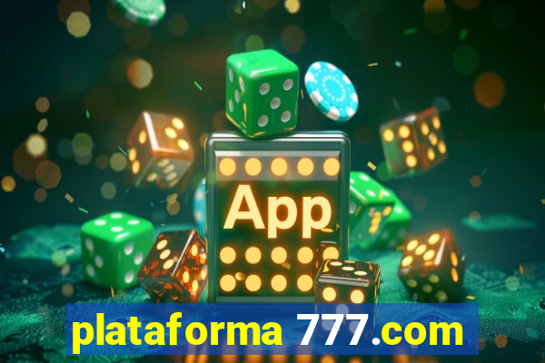 plataforma 777.com