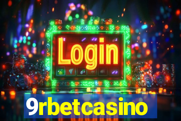 9rbetcasino