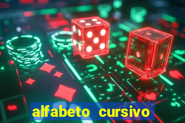 alfabeto cursivo para treinar caligrafia