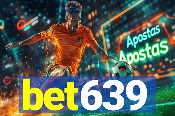 bet639