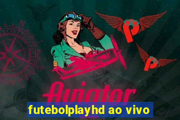 futebolplayhd ao vivo