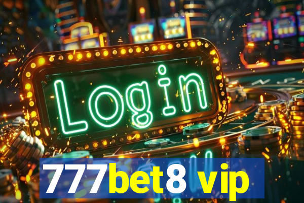 777bet8 vip