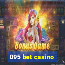 095 bet casino