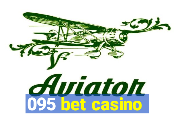 095 bet casino