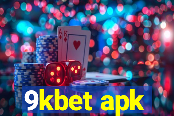 9kbet apk