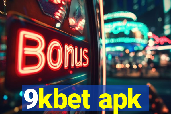 9kbet apk