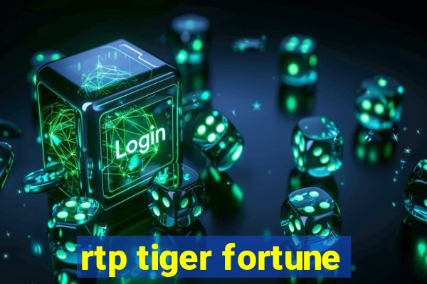 rtp tiger fortune