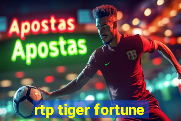 rtp tiger fortune