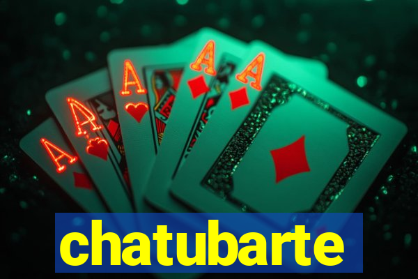 chatubarte