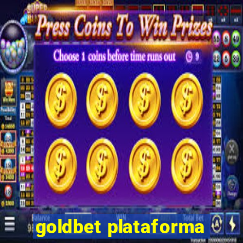 goldbet plataforma