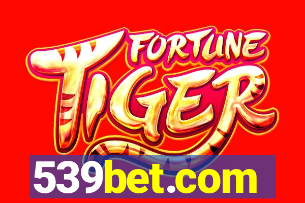 539bet.com