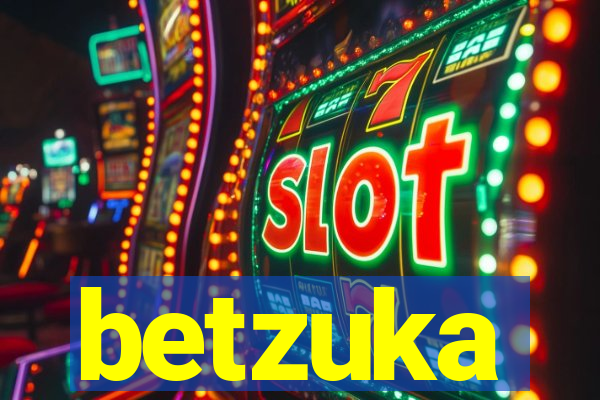 betzuka