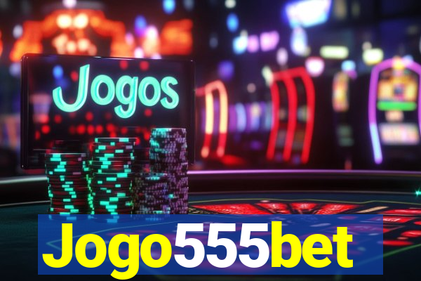 Jogo555bet