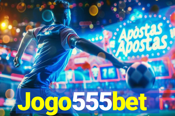 Jogo555bet