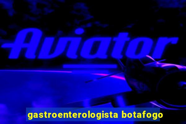 gastroenterologista botafogo