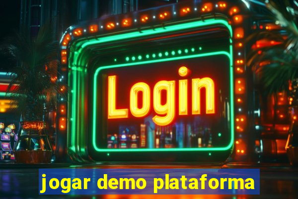 jogar demo plataforma