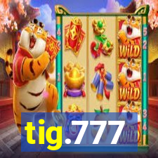 tig.777