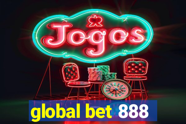 global bet 888