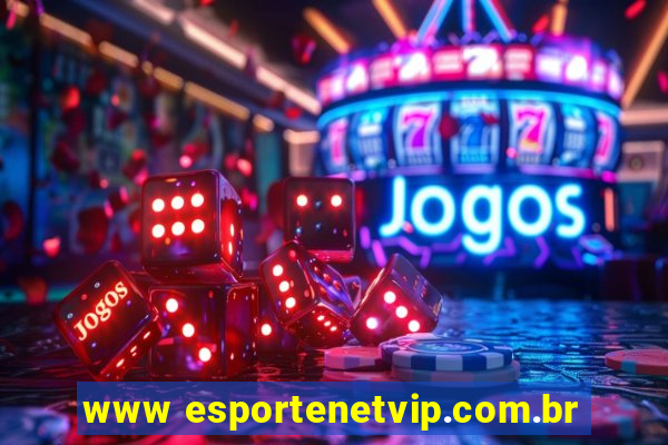 www esportenetvip.com.br