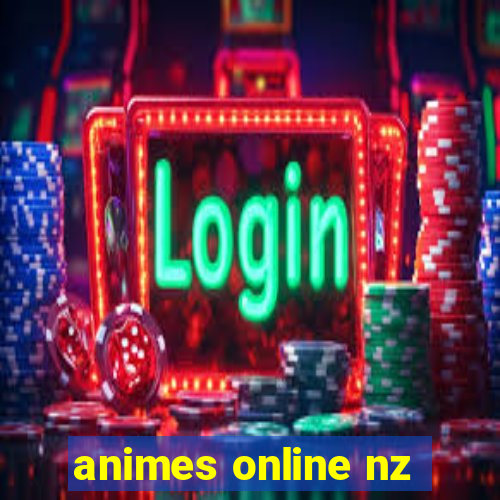 animes online nz