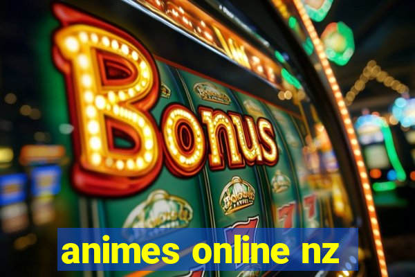 animes online nz