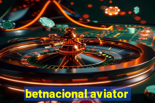 betnacional aviator