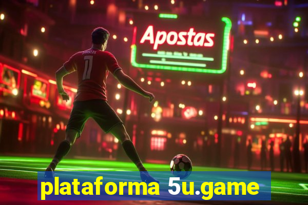 plataforma 5u.game