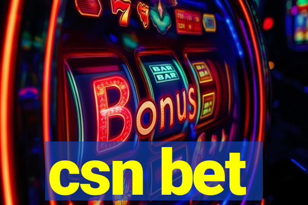 csn bet