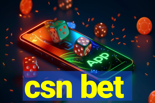 csn bet