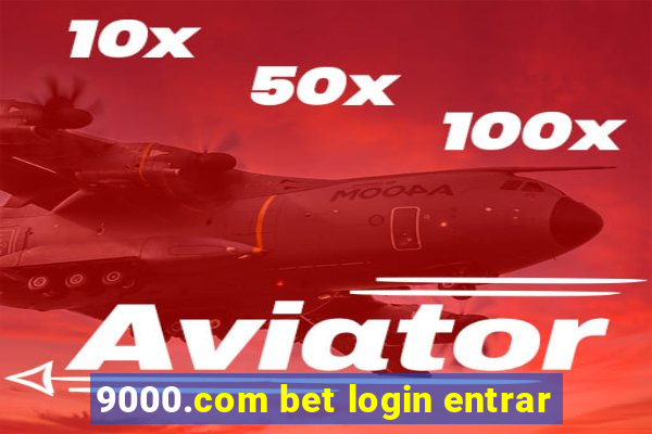 9000.com bet login entrar