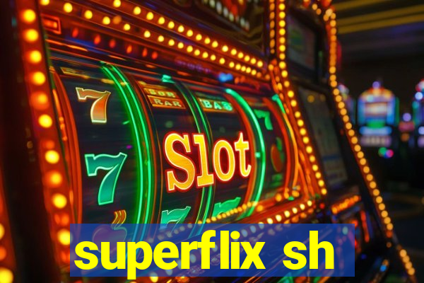 superflix sh