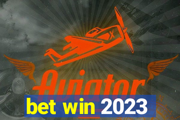 bet win 2023