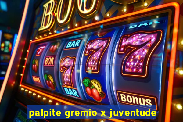 palpite gremio x juventude