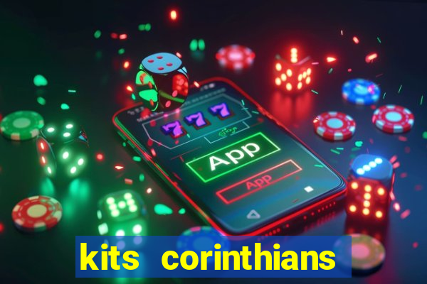 kits corinthians dls 19