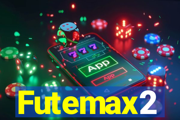 Futemax2