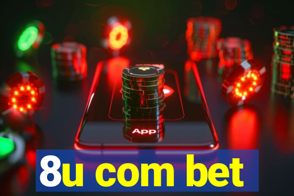 8u com bet