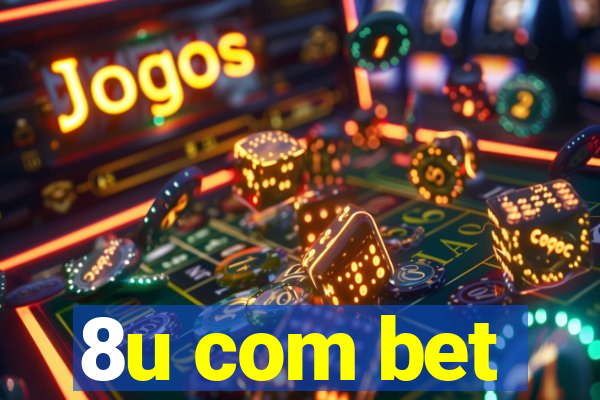 8u com bet