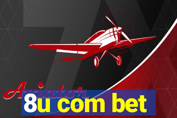 8u com bet