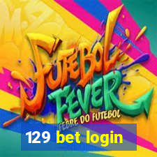 129 bet login