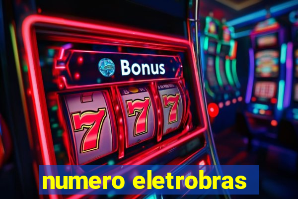 numero eletrobras