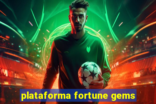 plataforma fortune gems