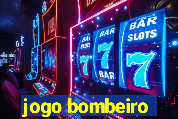 jogo bombeiro