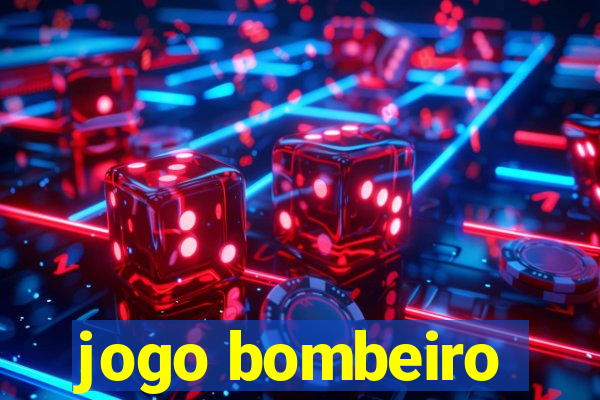 jogo bombeiro