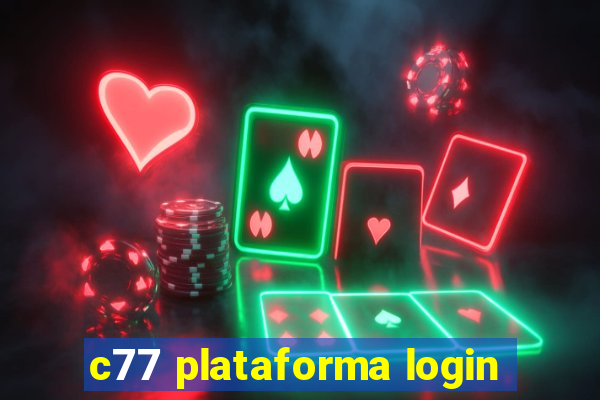 c77 plataforma login