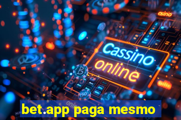 bet.app paga mesmo