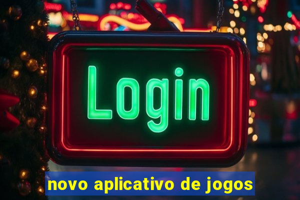 novo aplicativo de jogos