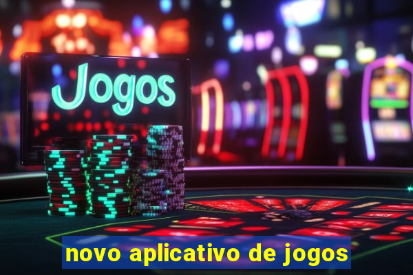 novo aplicativo de jogos