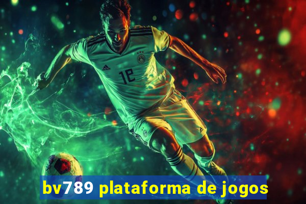 bv789 plataforma de jogos